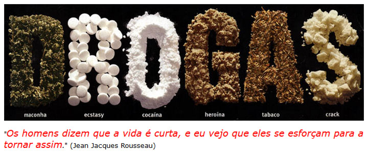"Os homens dizem que a vida é curta, e eu vejo que eles se esforçam para a tornar assim" 
(Jean Jacques Rousseau).