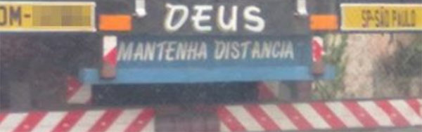 Deus
mantenha distância
