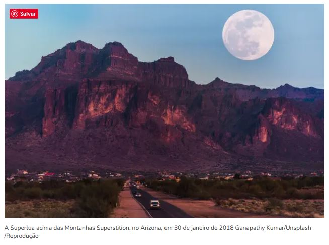 A Superlua acima das montanhas Superstition, no Arizona, 30 30 de janeiro de 2918