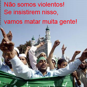 Não somos violentos!  Se insistirem nisso, vamos matar muita gente!
Protestos em Jammu, na Índia, contra teor da palestra do papa