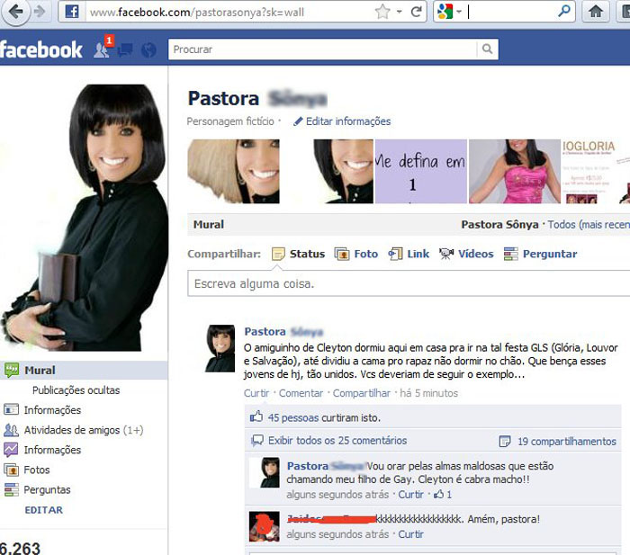 "O amiguinho de Cleyton dormiu aqui em casa pra ir na tal festa GLS (Glória, Louvor e Salvação), até dividiu a cama pro rapaz não dormir no chão.  Que bença esses jovens dee hoje, tão unidos.  Vocês deveriam de seguir o exemplo.
...
Vou orar pelas almas maldosas que estão chamando meu filho de gay.  Cleyton é cabra macho!."