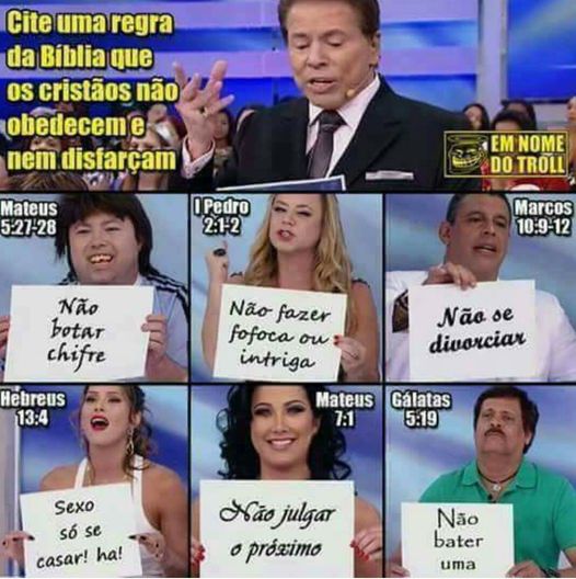 Cite uma regra da Bíblia que os cristãos não obedecem e nem disfarçam.
Não botar chifre; não fazer fofoca ou intriga; não se divorciar; sexo só se casar! ha! Não julgar o próximo; não bater uma...