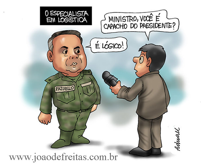 - Ministro, você é capacho do presidente?
- É lógico!