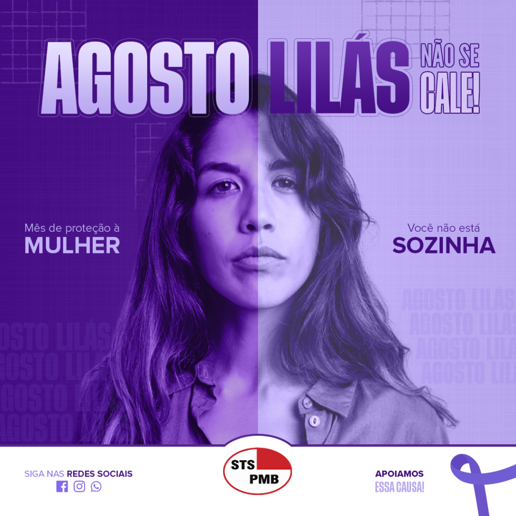 Agosto Lilás,
mês de proteção à mulher